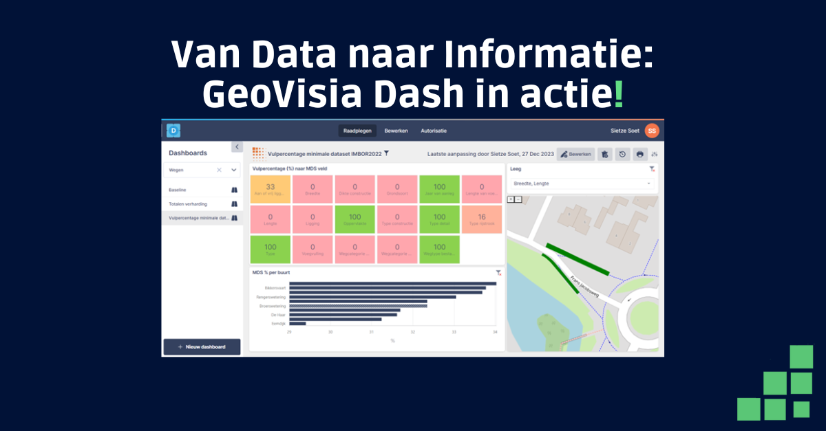 Van Data naar Informatie: GeoVisia Dash in actie!